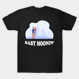 Baby Moonin' T-Shirt